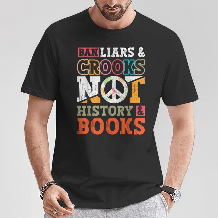 Ban Liars And Crooks Not History And Books Banned Book Lover T-Shirt Unique Gifts Ban Liars And Crooks Not History And Books Banned Book Lover T-Shirt Unique Gifts