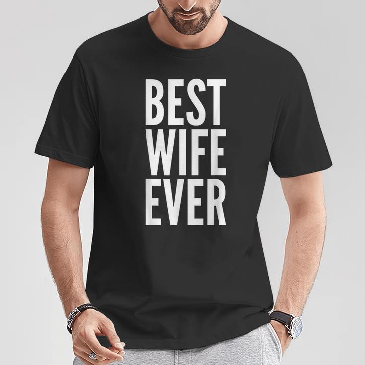 Best Wife Ever Wedding Tシャツ 面白い贈り物
