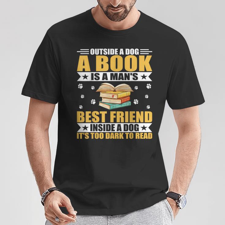 Book Lover Outside a Dog a Book Is a Man's Best Friend T-Shirt Unique Gifts Book Lover Outside a Dog a Book Is a Man's Best Friend T-Shirt Unique Gifts
