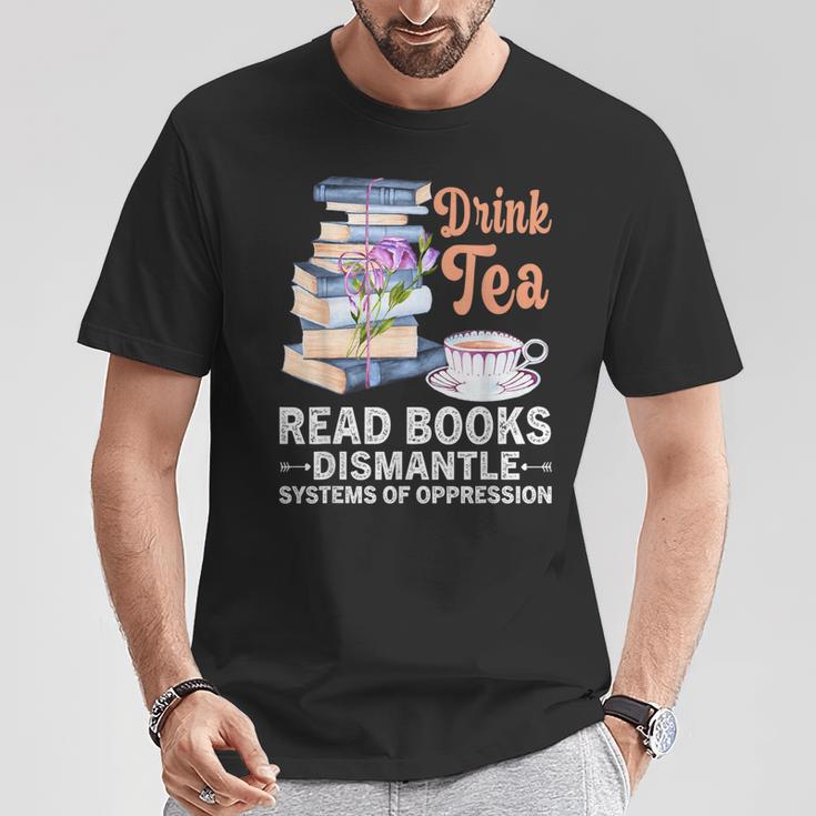 Book Lover Quote Drink Tea Read Books Cool Book Lover T-Shirt Unique Gifts