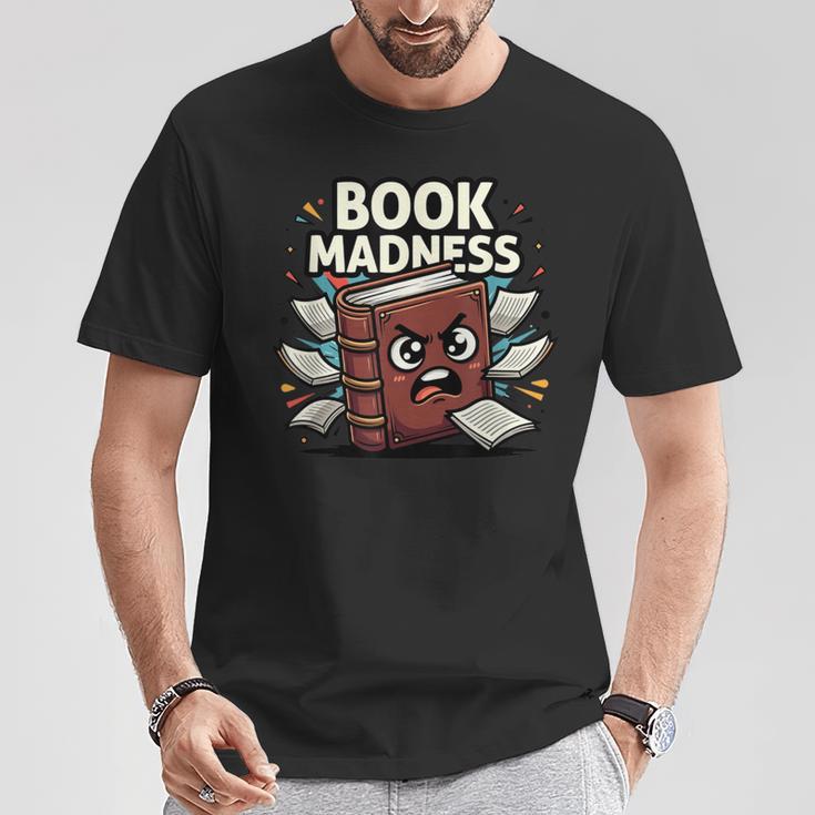 Book Madness Reading Lover School Humor T-Shirt Unique Gifts