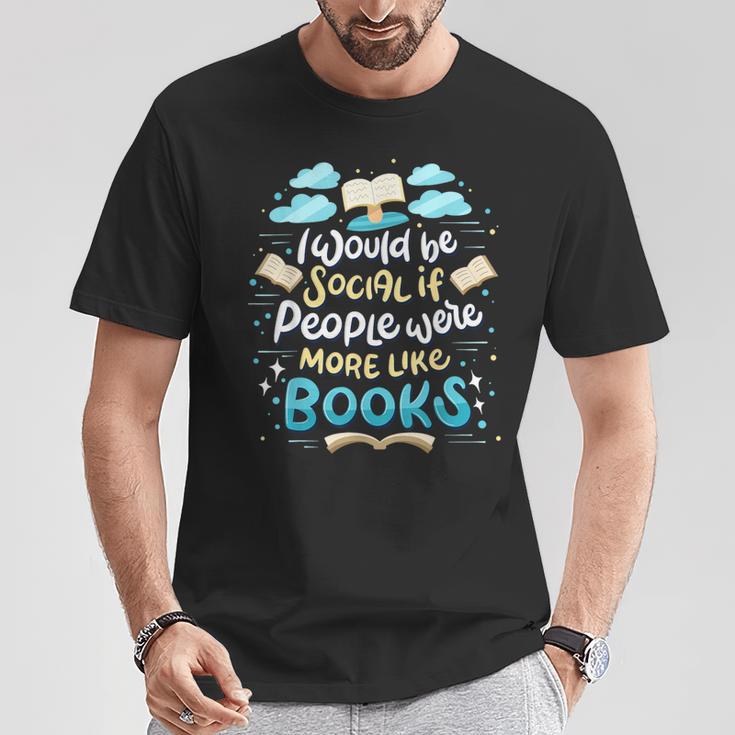Book Reading Lover Quote I Would Be Social Reader T-Shirt Unique Gifts Book Reading Lover Quote I Would Be Social Reader T-Shirt Unique Gifts