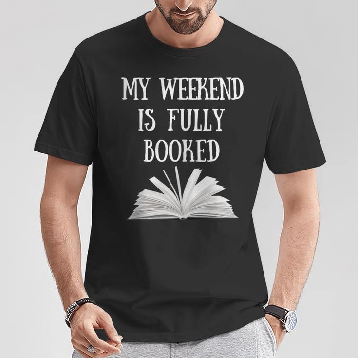 Book Reading Quote My Weekend Is Fully Booked Reader T-Shirt Unique Gifts Book Reading Quote My Weekend Is Fully Booked Reader T-Shirt Unique Gifts