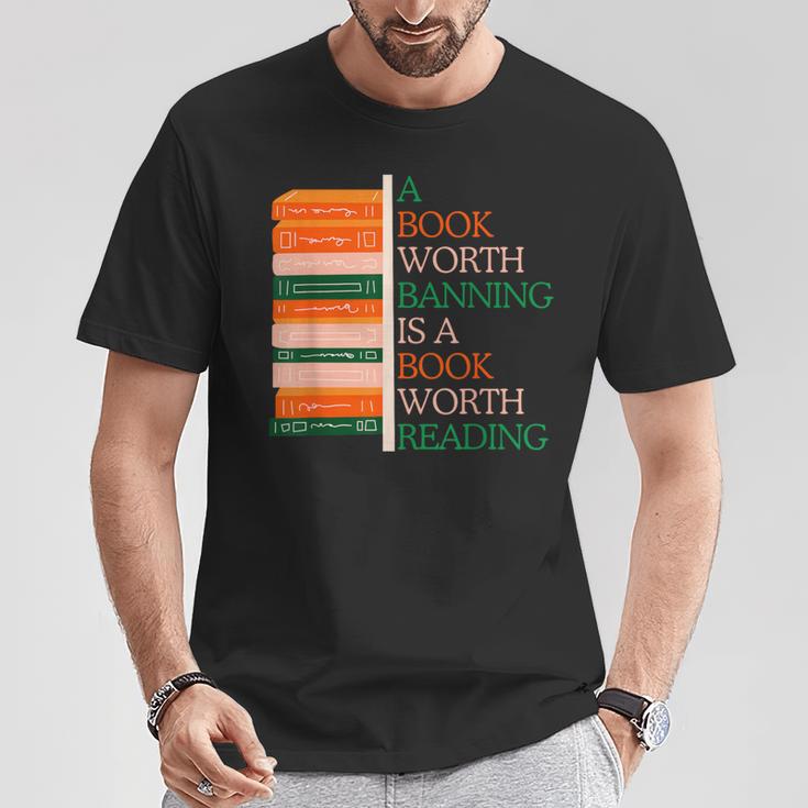 A Book Worth Banning Is a Book Worth Reading Banned Books T-Shirt Unique Gifts