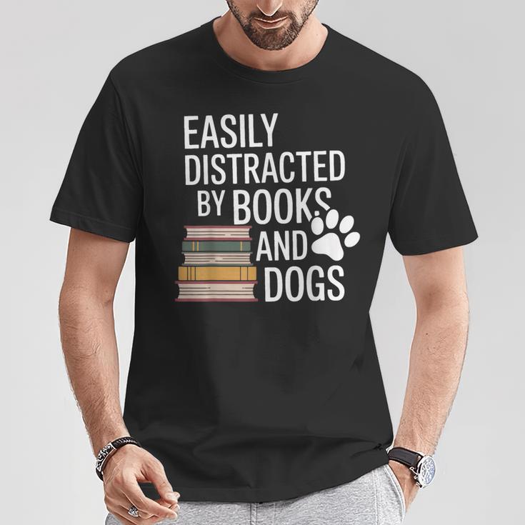 Books And Dogs Easily Distracted For Dog Mom Dog Dad Reader T-Shirt Unique Gifts