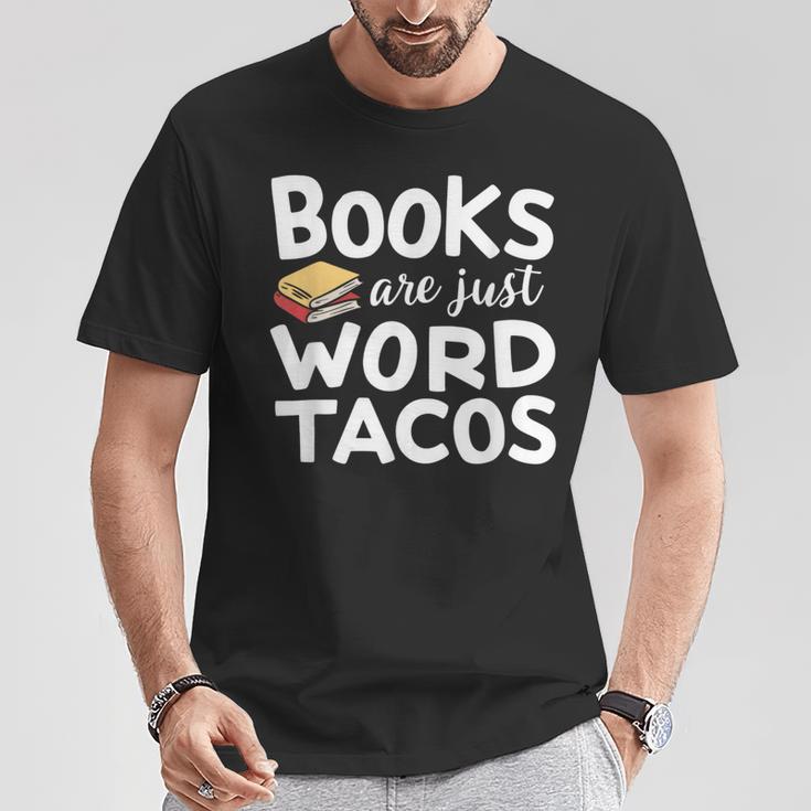 BOOKS ARE JUST WORD TACOS T-Shirt Unique Gifts BOOKS ARE JUST WORD TACOS T-Shirt Unique Gifts