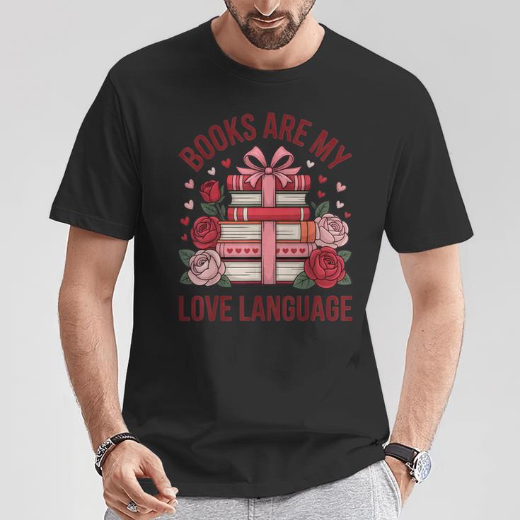 Books Are My Love Language For Book Lovers And Readers T-Shirt Unique Gifts