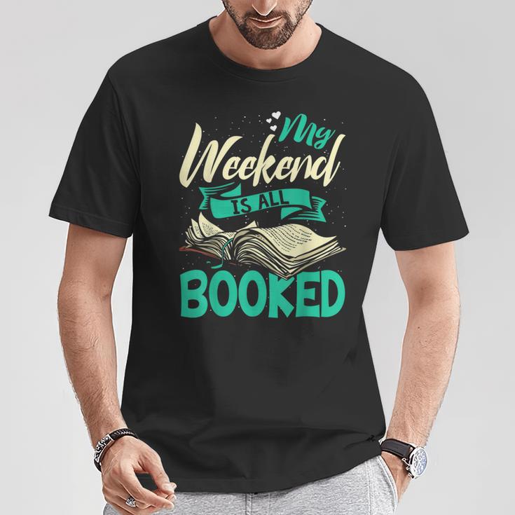 Bookworm My Weekend Is All Booked Reading Books T-Shirt Unique Gifts