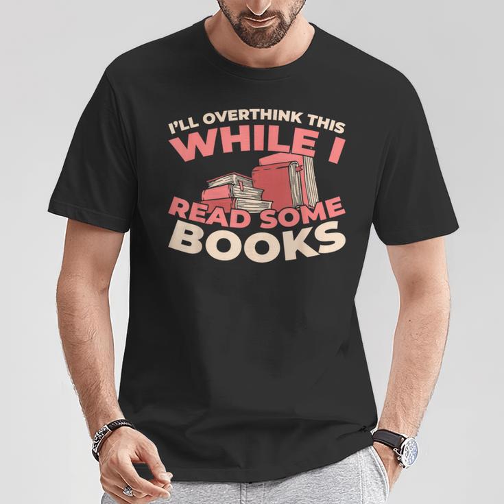Bookworm Novel Writer Literature Bibliophile Library Books T-Shirt Unique Gifts