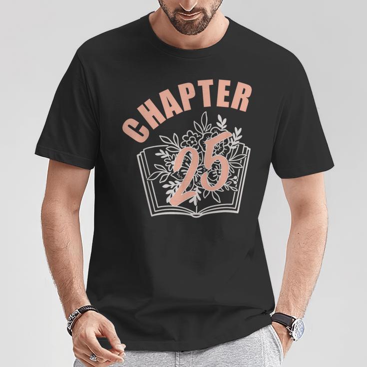 Chapter 25 Birthday Shirt Women Book Lover 25th Birthday T-Shirt Unique Gifts