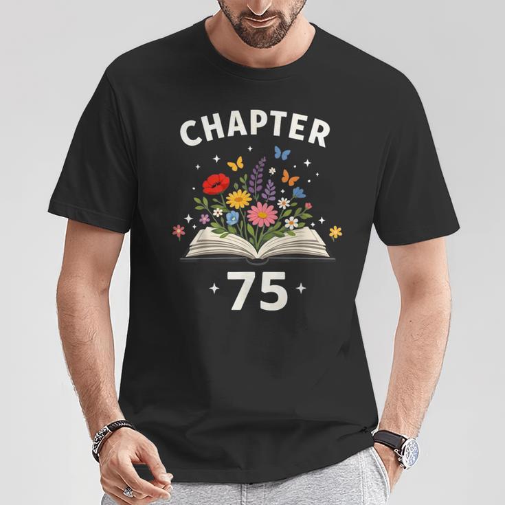 Chapter 75 Years Old 75th Birthday Celebration Floral Book T-Shirt Unique Gifts