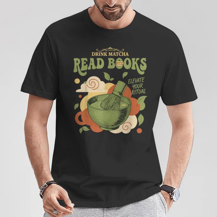 Drink Matcha Read Books Elevate Your Green Tea Ritual T-Shirt Unique Gifts Drink Matcha Read Books Elevate Your Green Tea Ritual T-Shirt Unique Gifts