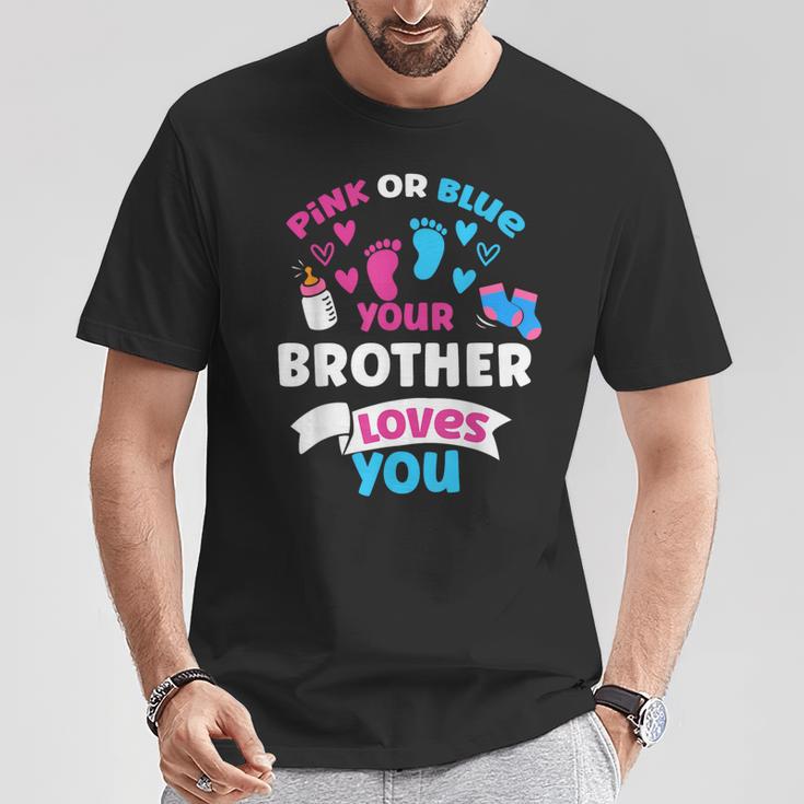 Fiesta De Amor De Revelación De Género Rosa O Azul Con Texto En Inglés Your Brother Loves You Camiseta unisex Regalos divertidos