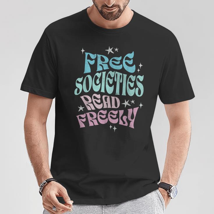 Free Societies Read Freely I Read Banned Books For Men Women T-Shirt Unique Gifts