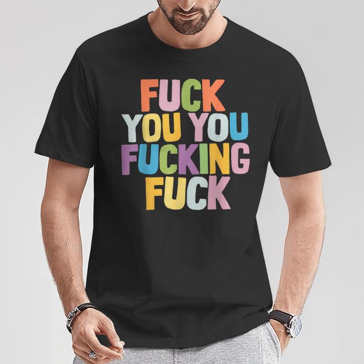 Fuck You Fucking Fuck Tシャツ 面白い贈り物