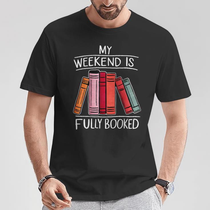 My Weekend Is Fully Booked Saying For Book Lovers T-Shirt Unique Gifts My Weekend Is Fully Booked Saying For Book Lovers T-Shirt Unique Gifts