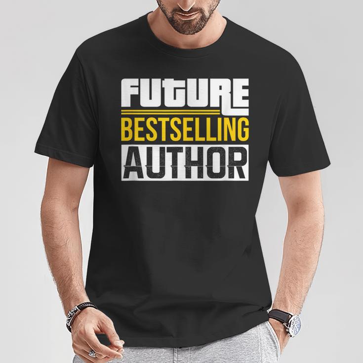 Future Bestselling Author Book Club Writer Books T-Shirt Unique Gifts