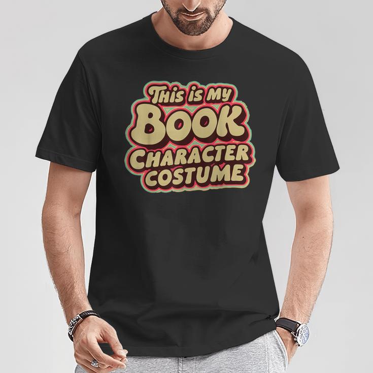 Groovy This Is My Book Character Costume Book Lover T-Shirt Unique Gifts