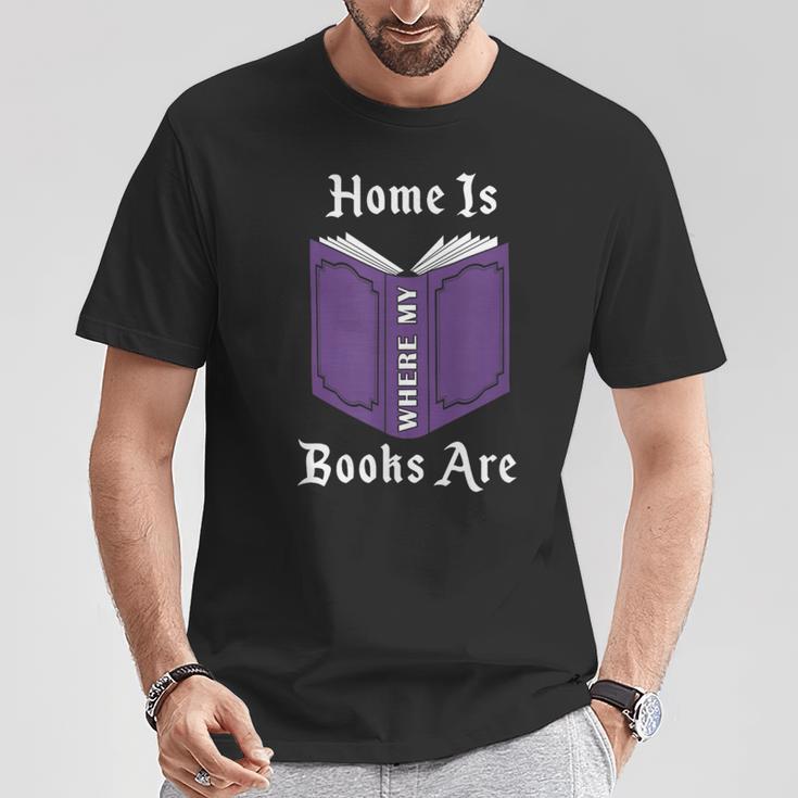 Home Is Where My Books Are T-Shirt Unique Gifts Home Is Where My Books Are T-Shirt Unique Gifts
