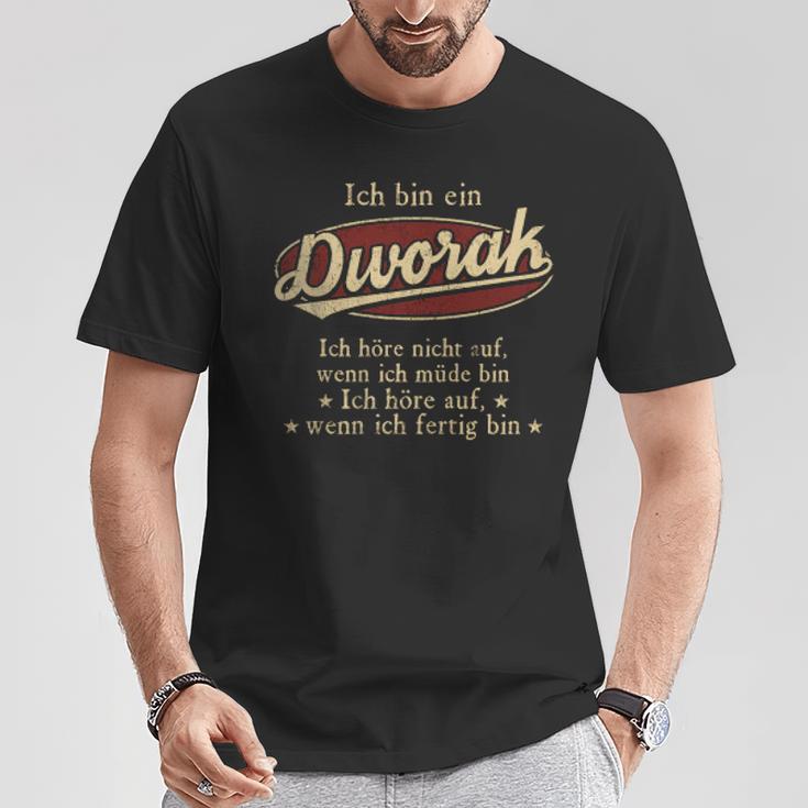 Ich Bin Ein Dworakich Höre Nicht Auf Wenn Ich Müde Bin T-Shirt Lustige Geschenke