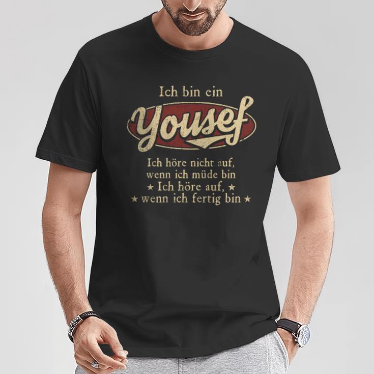 Ich Bin Ein Yousef Ich Höre Nicht AufWenn Ich Müde Bin Ich Höre Auf Yousef Name T-Shirt Lustige Geschenke