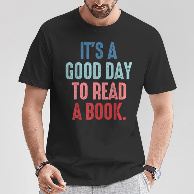 It's A Good Day To Read A Book Book Lover T-Shirt Unique Gifts