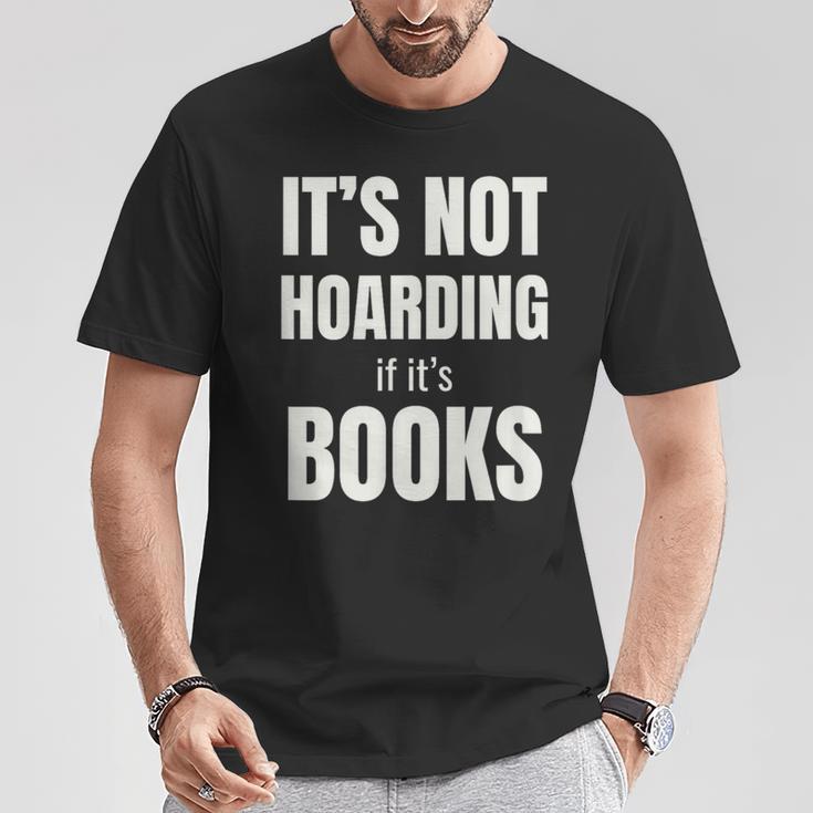 It's Not Hoarding Books Book Collector T-Shirt Unique Gifts It's Not Hoarding Books Book Collector T-Shirt Unique Gifts