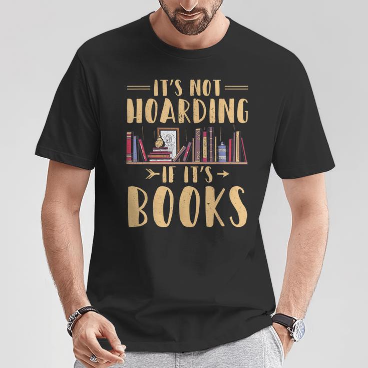 It's Not Hoarding If It's Books Reading Book Lover T-Shirt Unique Gifts It's Not Hoarding If It's Books Reading Book Lover T-Shirt Unique Gifts