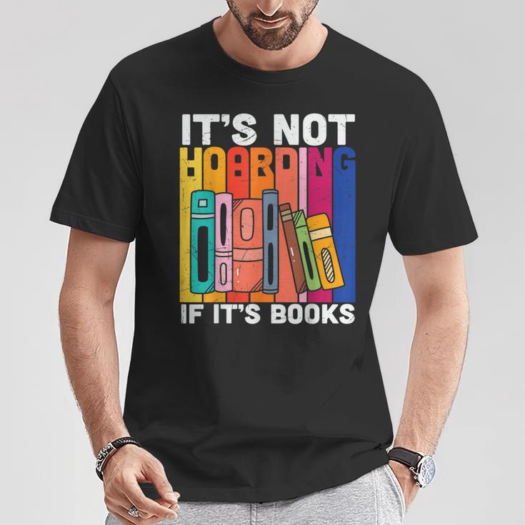Its Not Hoarding If Its Books Book Reading T-Shirt Unique Gifts