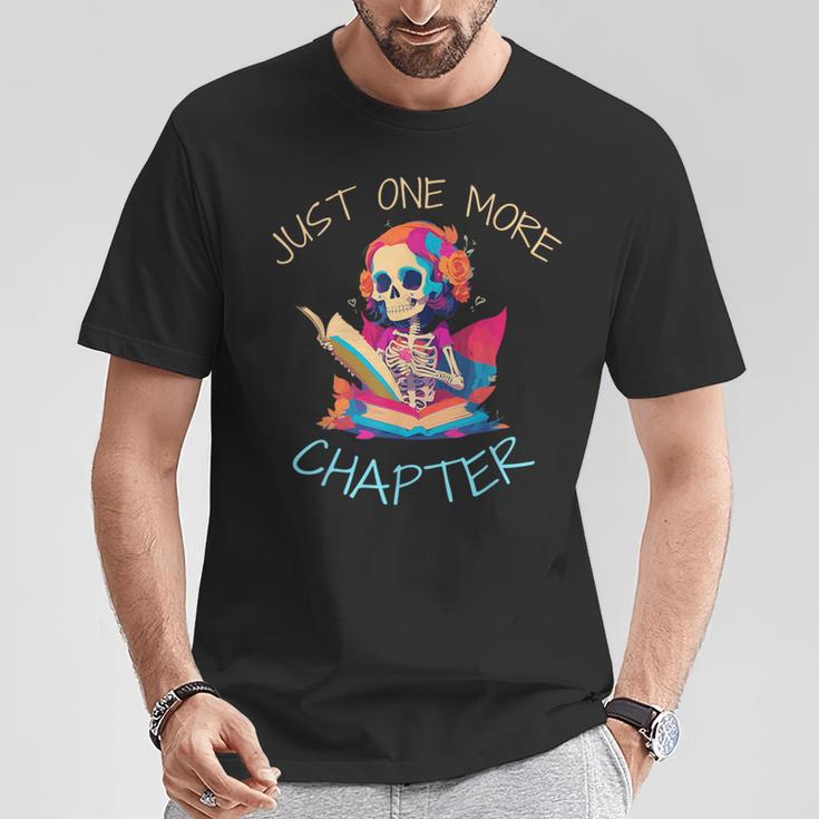 Just One More Chapter Skeleton Reading Book Nerd Quote T-Shirt Unique Gifts Just One More Chapter Skeleton Reading Book Nerd Quote T-Shirt Unique Gifts