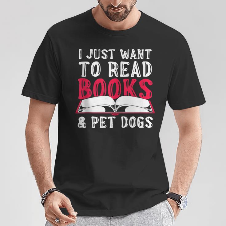 I Just Want To Read Books And Pet Dogs Cute Animal Reading T-Shirt Unique Gifts