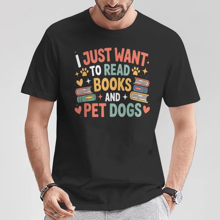 I Just Want To Read Books And Pet Dogs Reading T-Shirt Unique Gifts