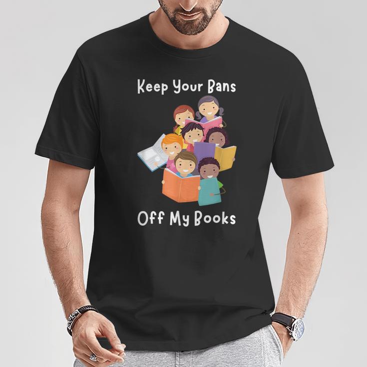 Keep Your Bans Off My Books Anti-Censorship Reader Of Books T-Shirt Unique Gifts