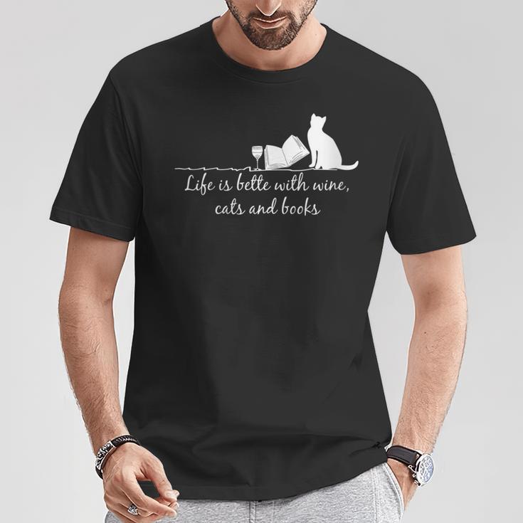 Life Is Better With Books Cats And Wine- Shirt And Outfits T-Shirt Unique Gifts