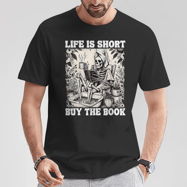 Life Is Short Buy The Book Skeleton Book Lover Reading T-Shirt Unique Gifts