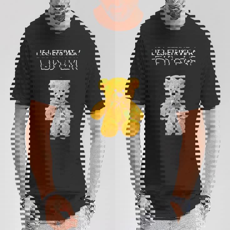 Life Is Better With A Teddy Bear All Life Matters テディベア Tシャツ 面白い贈り物