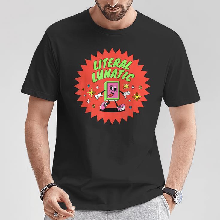 Literal Lunatic Book Lovers Library Readers & Teachers T-Shirt Unique Gifts