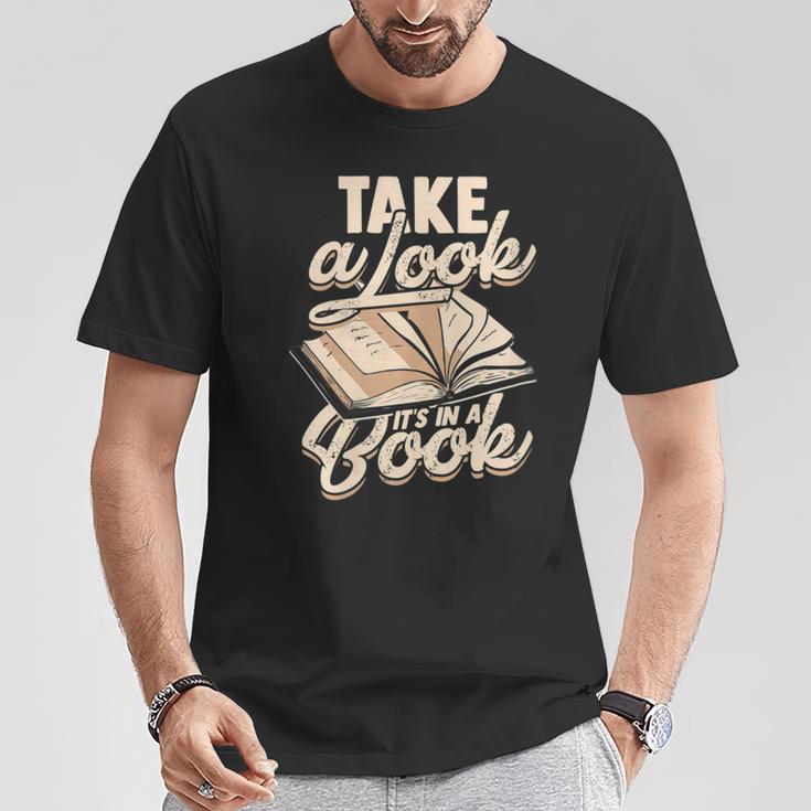 Take a Look It's In a Book Author History Reading T-Shirt Unique Gifts