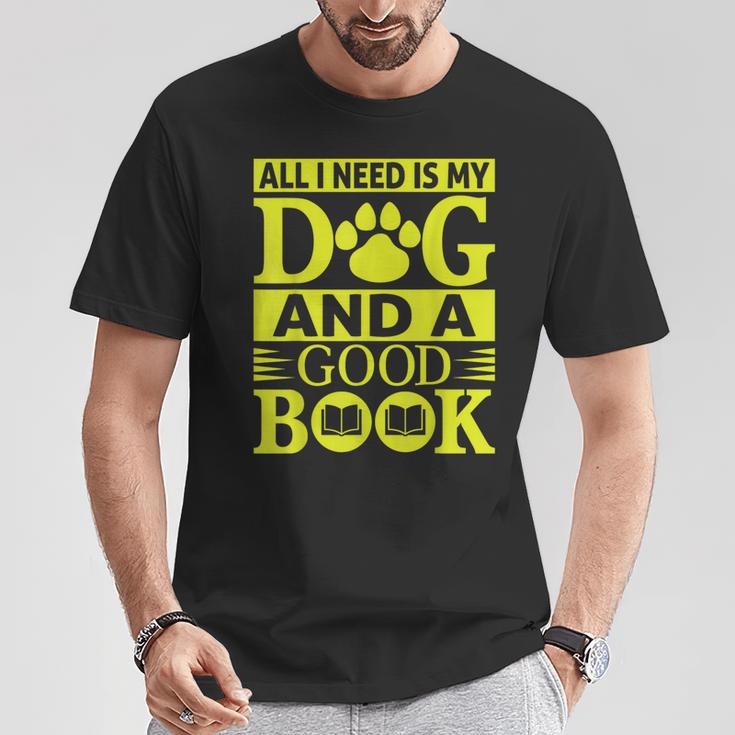 i Love Reading Tee All i Need Is My Dog And a Good Book Men Women T-Shirt Unique Gifts