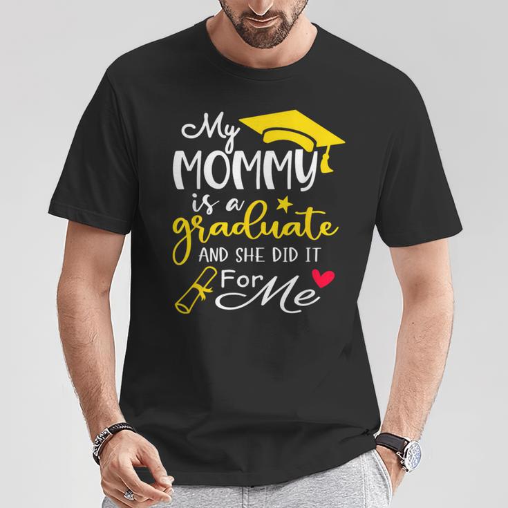 My Mommy Did It Graduated Mom Proud Children Graduation T-Shirt Unique Gifts My Mommy Did It Graduated Mom Proud Children Graduation T-Shirt Unique Gifts