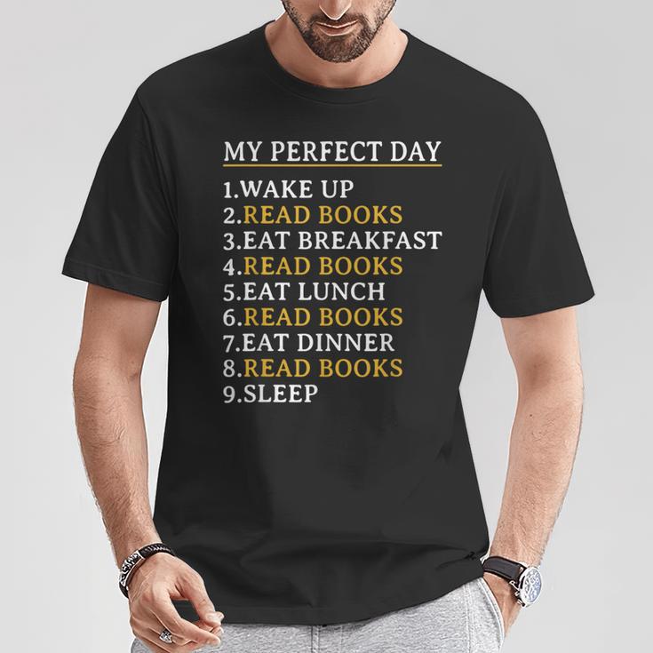 My Perfect Day Read Books Bookworm Book Lover T-Shirt Unique Gifts My Perfect Day Read Books Bookworm Book Lover T-Shirt Unique Gifts