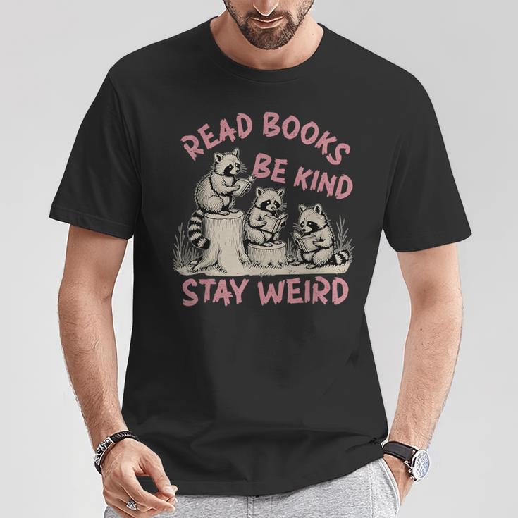 Read Book Be Kind Stay Weird Book Reader Lover Bookworm T-Shirt Unique Gifts