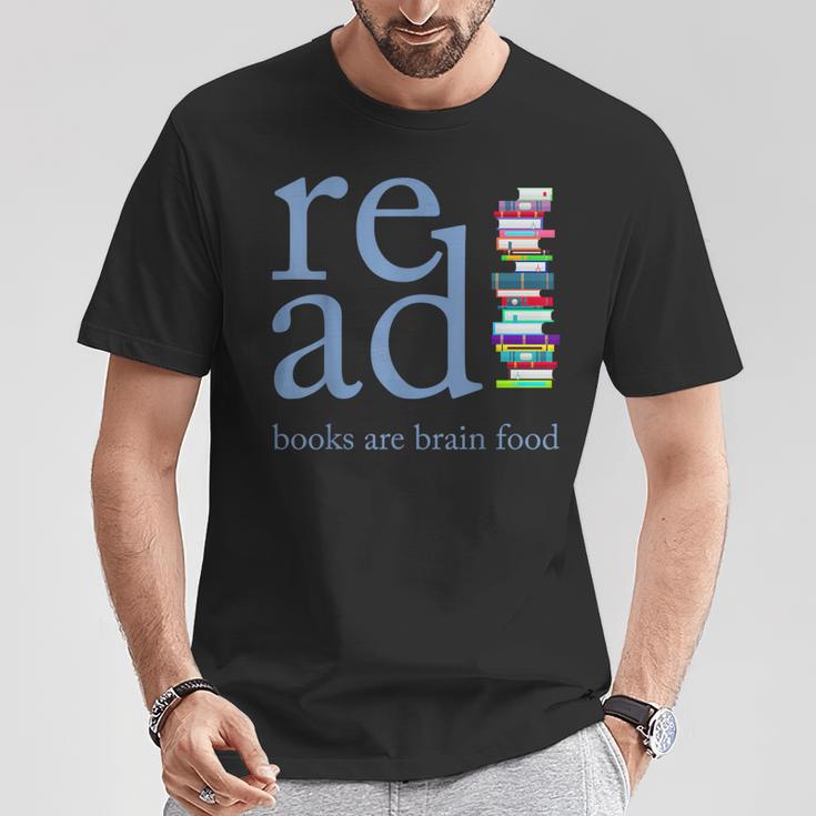 Read Because Books Are Brain Food Reading Rocks Literary Tee T-Shirt Unique Gifts