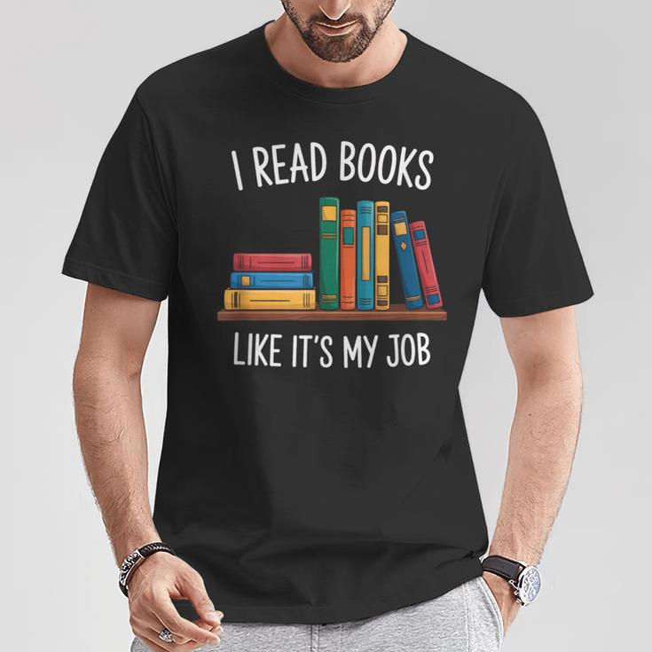 I Read Books Like Its My Job Reading Humor T-Shirt Unique Gifts I Read Books Like Its My Job Reading Humor T-Shirt Unique Gifts