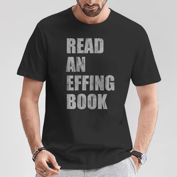 Read An Effing Book T-Shirt Unique Gifts