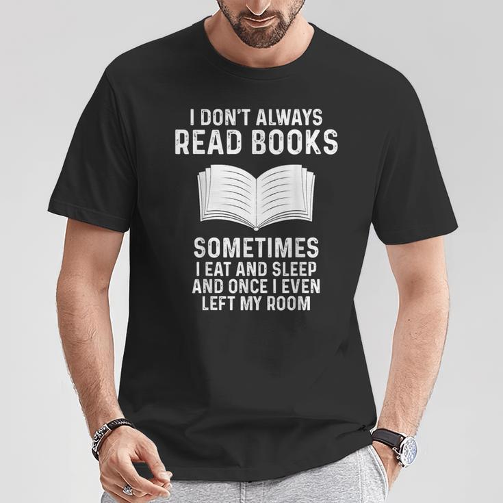 Reading Books Saying Quote For Girls Boys Men Women T-Shirt Unique Gifts Reading Books Saying Quote For Girls Boys Men Women T-Shirt Unique Gifts
