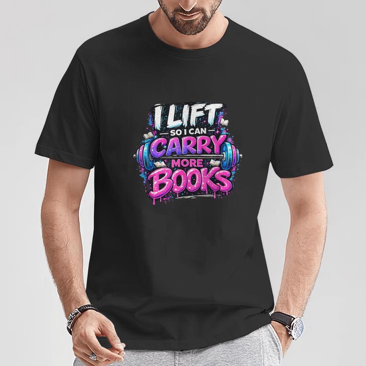 Reading Meme I Lift So I Can Carry More Books T-Shirt Unique Gifts