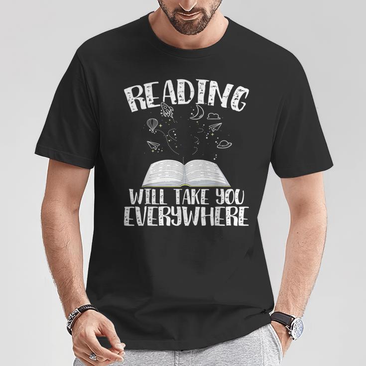 Reading Will Take You Everywhere Book Nerd Readers Sarcastic T-Shirt Unique Gifts