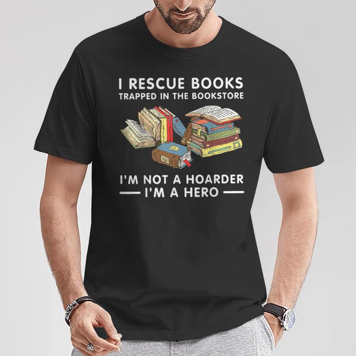 I Rescue Books Trapped In The Bookstore I'm Not A Hoarder T-Shirt Unique Gifts