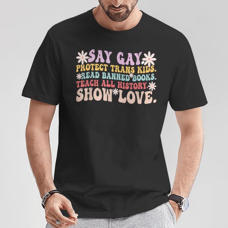 Say Gay Protect Trans Kids Read Banned Books LGBT Groovy T-Shirt Unique Gifts Say Gay Protect Trans Kids Read Banned Books LGBT Groovy T-Shirt Unique Gifts